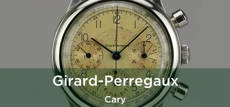 Girard-Perregaux Cary