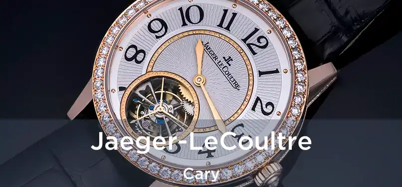 Jaeger-LeCoultre Cary